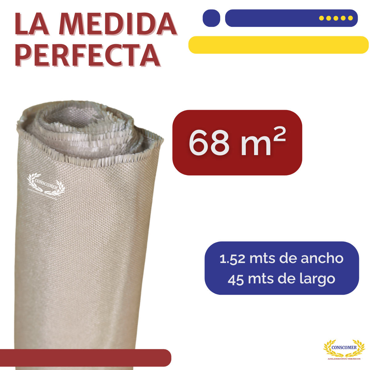 Tela de fibra de vidrio natural caramelo 45 m x 1.52 m conscomer