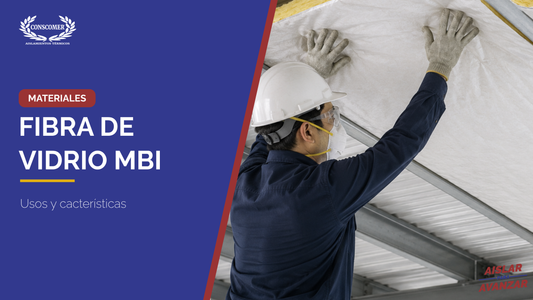 ¿Qué es la Fibra de Vidrio MBI?