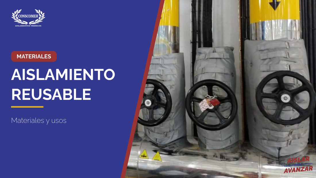 Materiales para aislamiento reusable