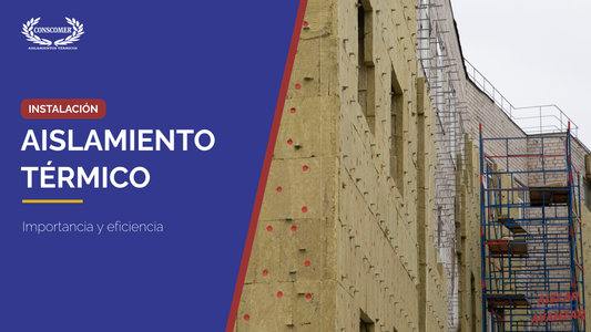 Importancia del Aislamiento Térmico