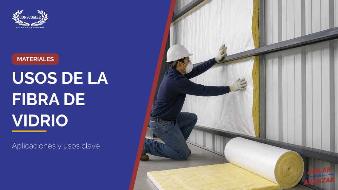 ¿Para qué se usa la fibra de vidrio? Aplicaciones, beneficios y usos clave