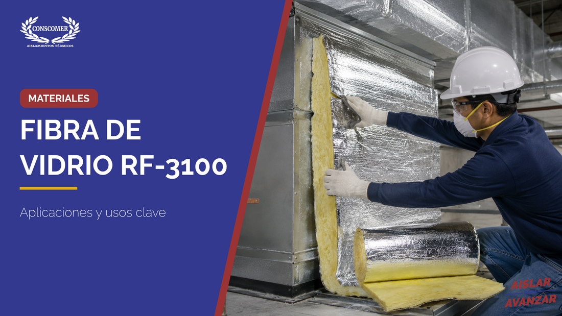 Fibra de Vidrio RF-3100 ¿Qué es?