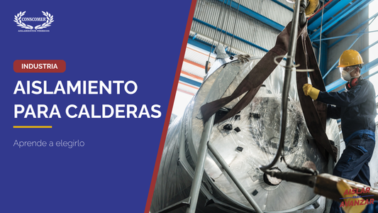 ¿Qué aislante térmico sirve para una caldera?