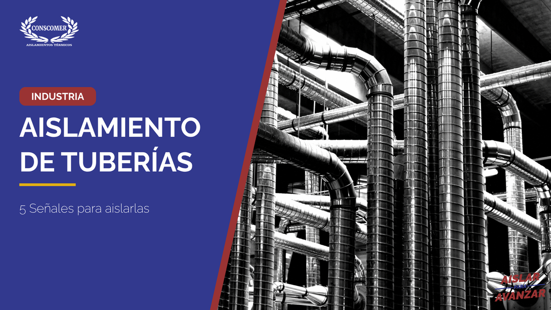 5 señales de que tu tubería necesita aislamiento térmico