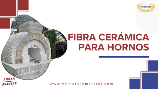 FIBRA CERÁMICA PARA HORNOS