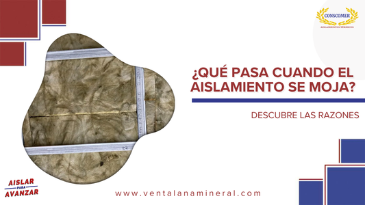 ¿Por qué se moja el aislamiento térmico?