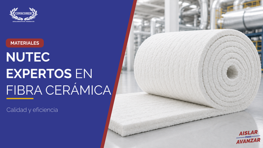NUTEC: Expertos en Cerámica y Aislamiento Industrial