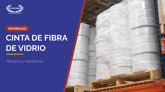 Cintas de fibra de vidrio: Refuerzo y resistencia