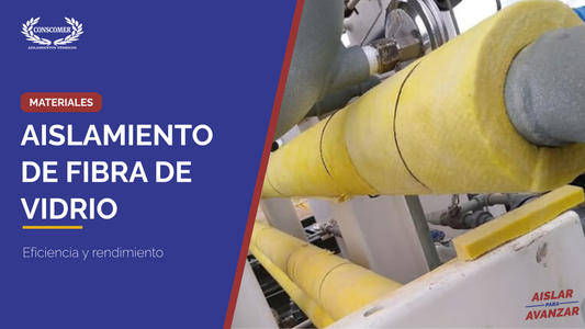 Fibra de vidrio como aislante térmico: eficiencia y rendimiento en construcción