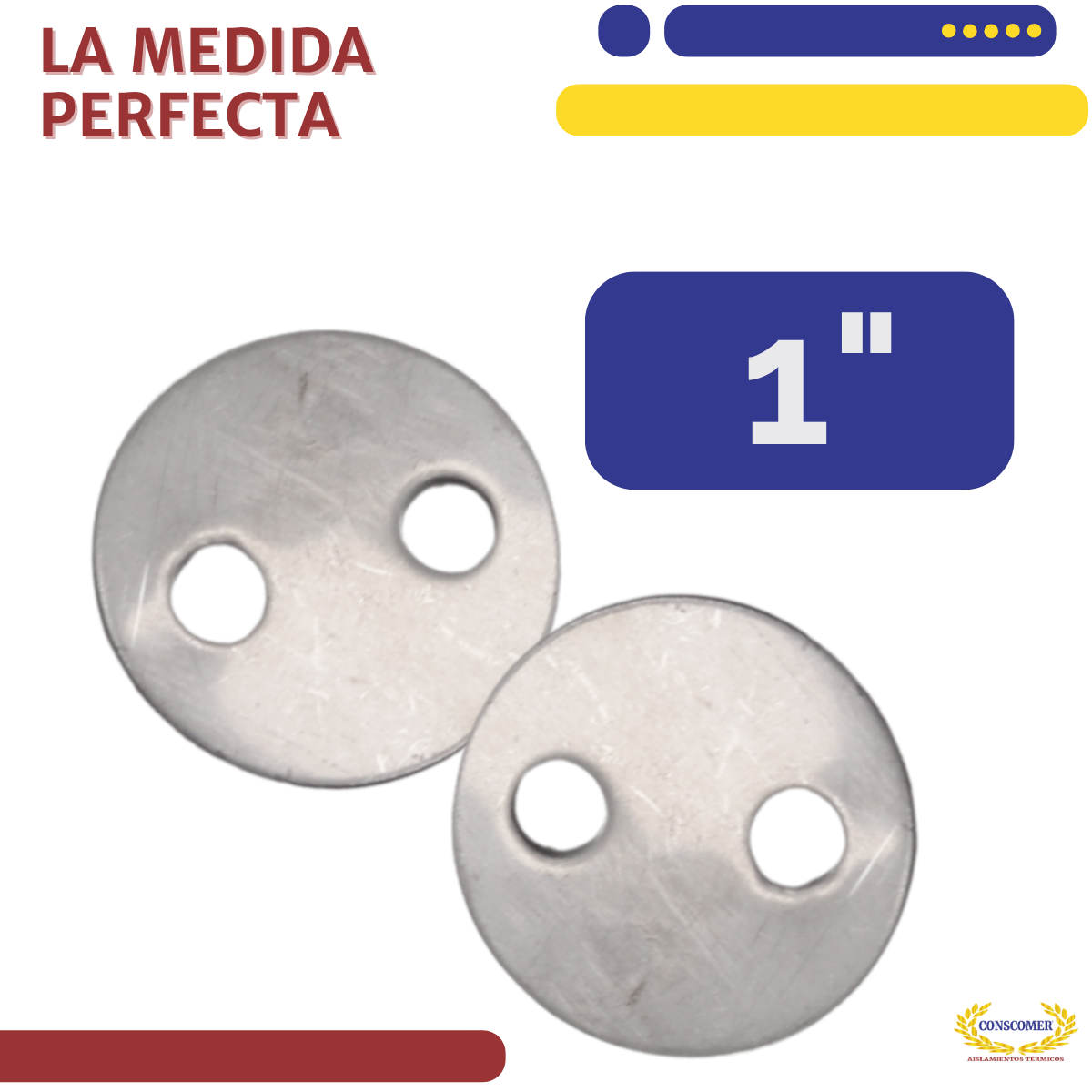 ARANDELA DE ACERO INOXIDABLE DE DOBLE ORIFICIO Conscomer