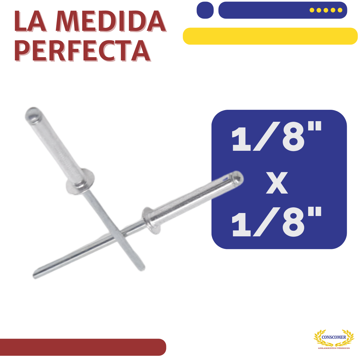 Remaches de acero 1/8" x 1/8" Conscomer